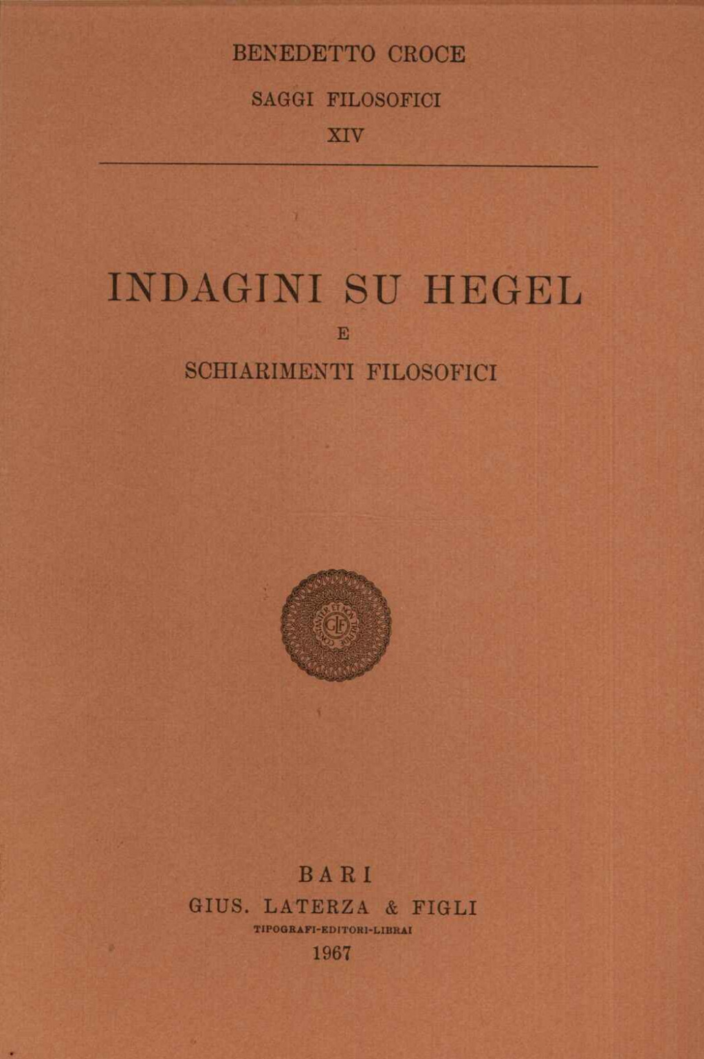Indagine su Hegel e schiarimenti filosofici