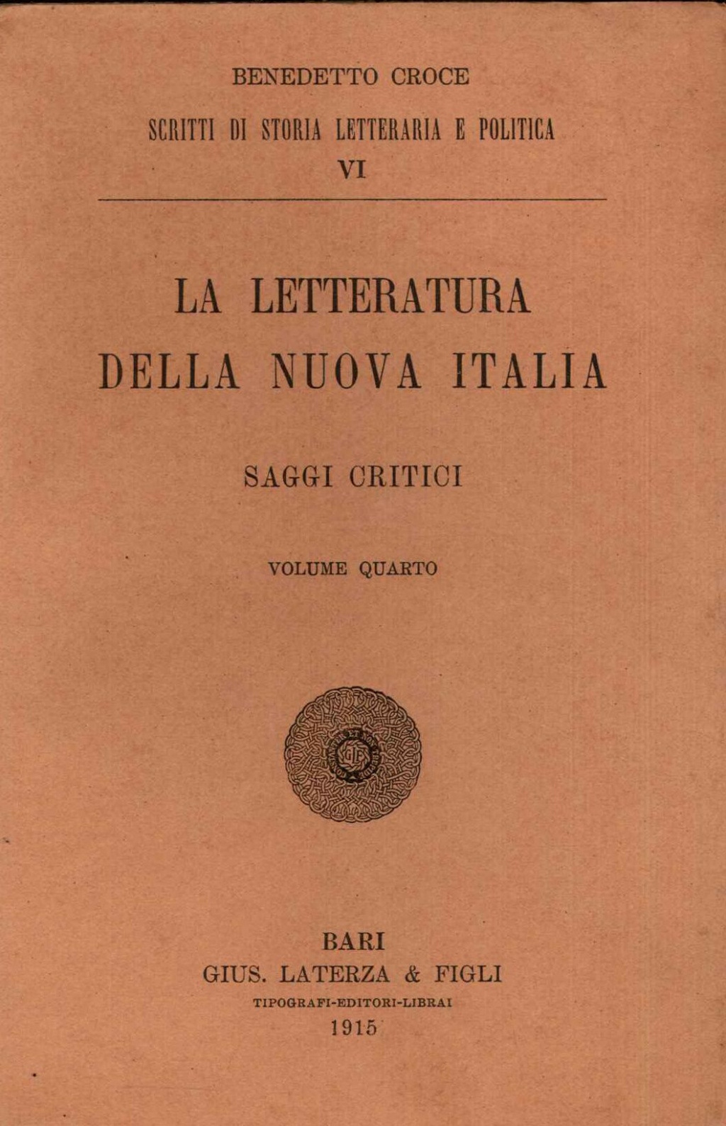 La letteratura della Nuova Italia. Saggi critici. Volume quarto